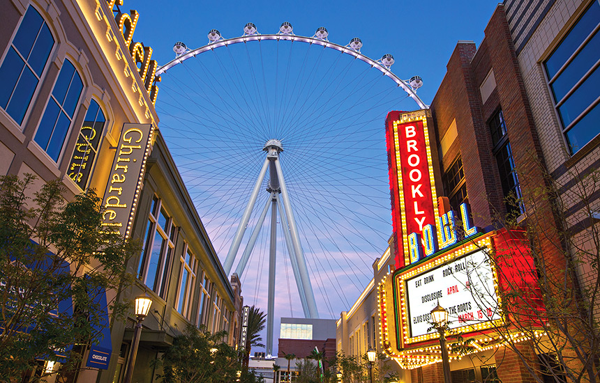 Brooklyn Bowl and the LINQ Hotel’s High Roller observation wheel.